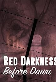 Red Darkness Before Dawn