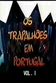 Os Trapalhões en Portugal