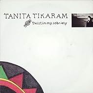 Tanita Tikaram: Twist in My Sobriety