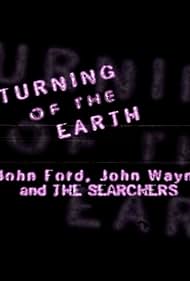 Una rotación de la Tierra: John Ford, John Wayne y los buscadores
