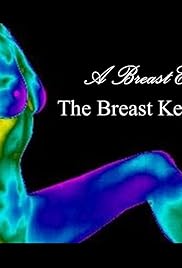 A Breast Expose: The Breast Kept Secret