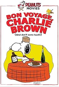 Buen viaje, Charlie Brown ¡Y no vuelvas!