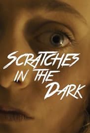 Scratches in the Dark
