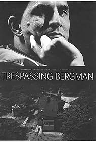 Bergman Trespassing