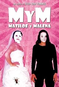 (M y M: Matilde y Malena)
