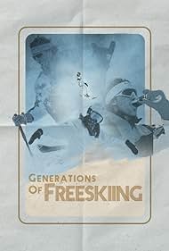 Generaciones de Freeskiing