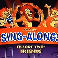 MGM Sing-Alongs: Friends