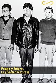 Fuego y futuro, La juventud mexicana