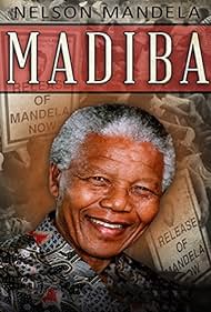 Nelson Mandela: Madiba - Padre de una nación