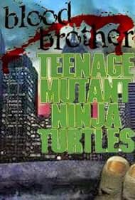(Tortugas Ninja: Hermanos de sangre)