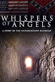 Whispers of Angels: Una historia del ferrocarril subterráneo