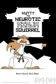 Nutty the Neurotic Ninja Squirrel