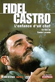 Fidel Castro : L' enfance d'un chef de