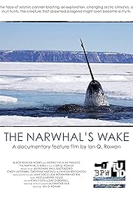 The Narwhal's Wake